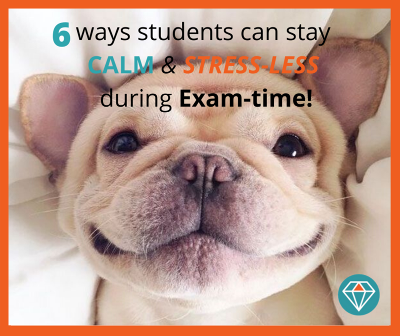 6 ways for Students to stay Calm and Stress-less during Exams 6 ways for Students to stay Calm and Stress-less during Exams